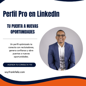 Perfil Pro en LinkedIn: Tu puerta a nuevas oportunidades